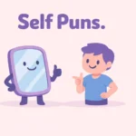 self-puns