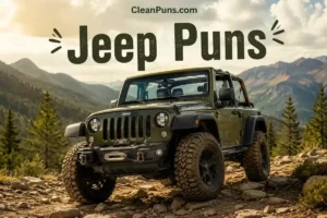 Jeep Puns.