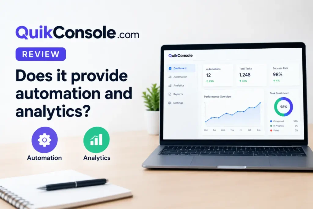 QuikConsole com Review: Does it provide automation and analytics?